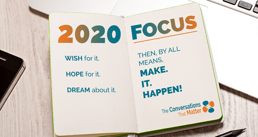 2020 Focus – Are your Priorities in Line with your Life?