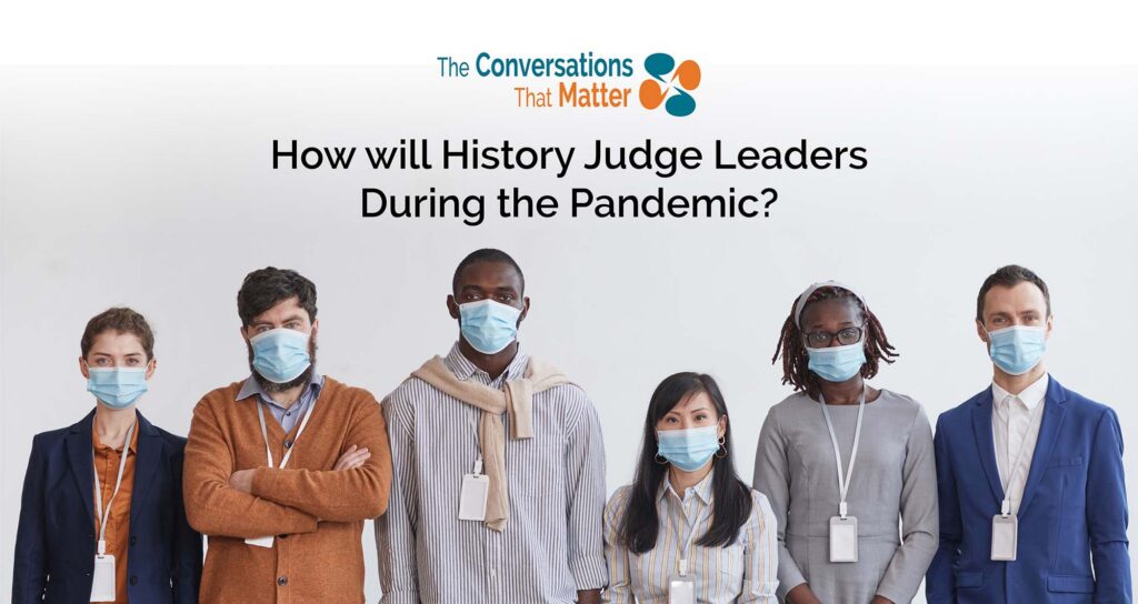 How Will History Judge It's Leaders